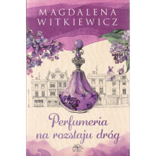 Perfumeria na rozstaju dróg